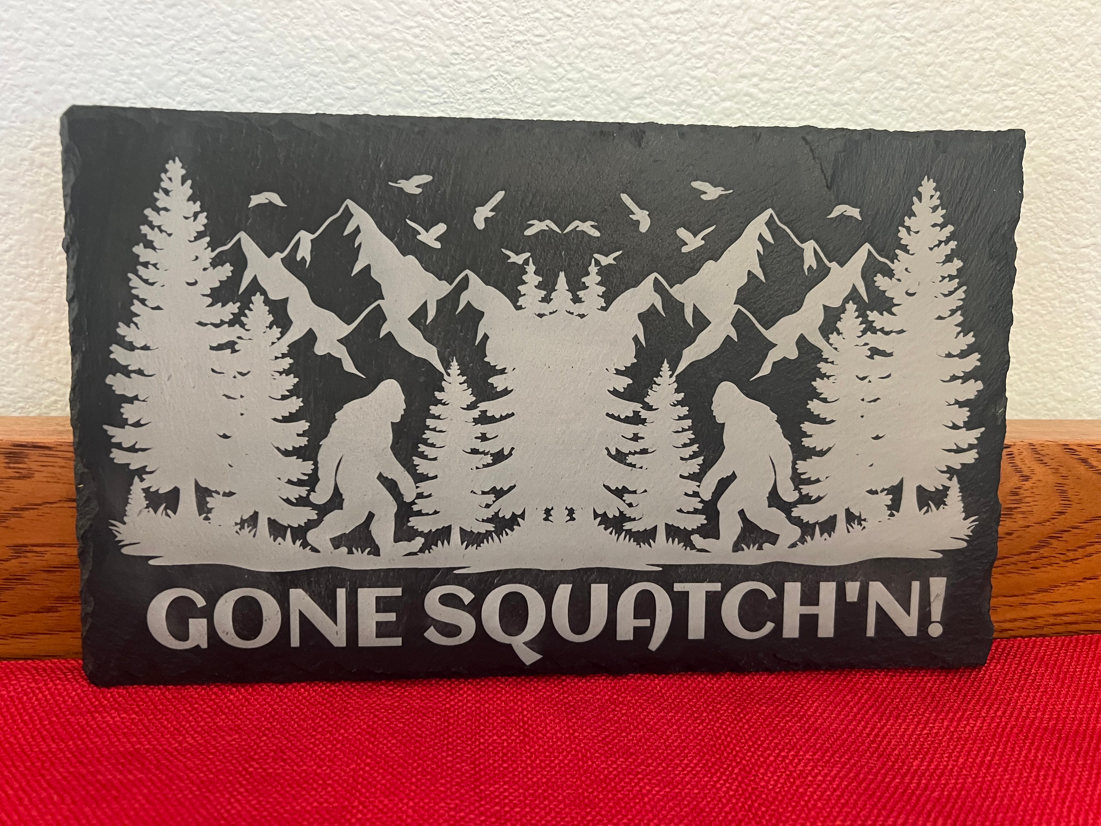 Gone Squatch’n - Black Slate