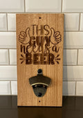Wall Mount Bottle Opener - This Guy